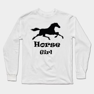 Horse Girl Gifts For Horses Riding Gift Long Sleeve T-Shirt